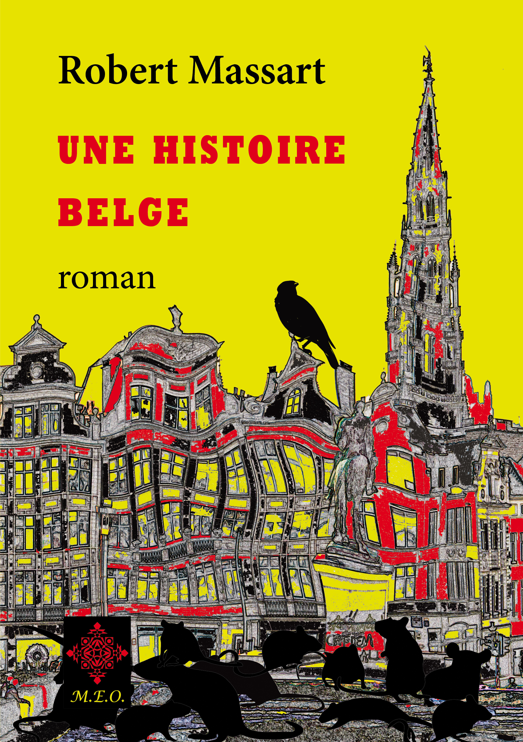 Une histoire belge / A Belgian story