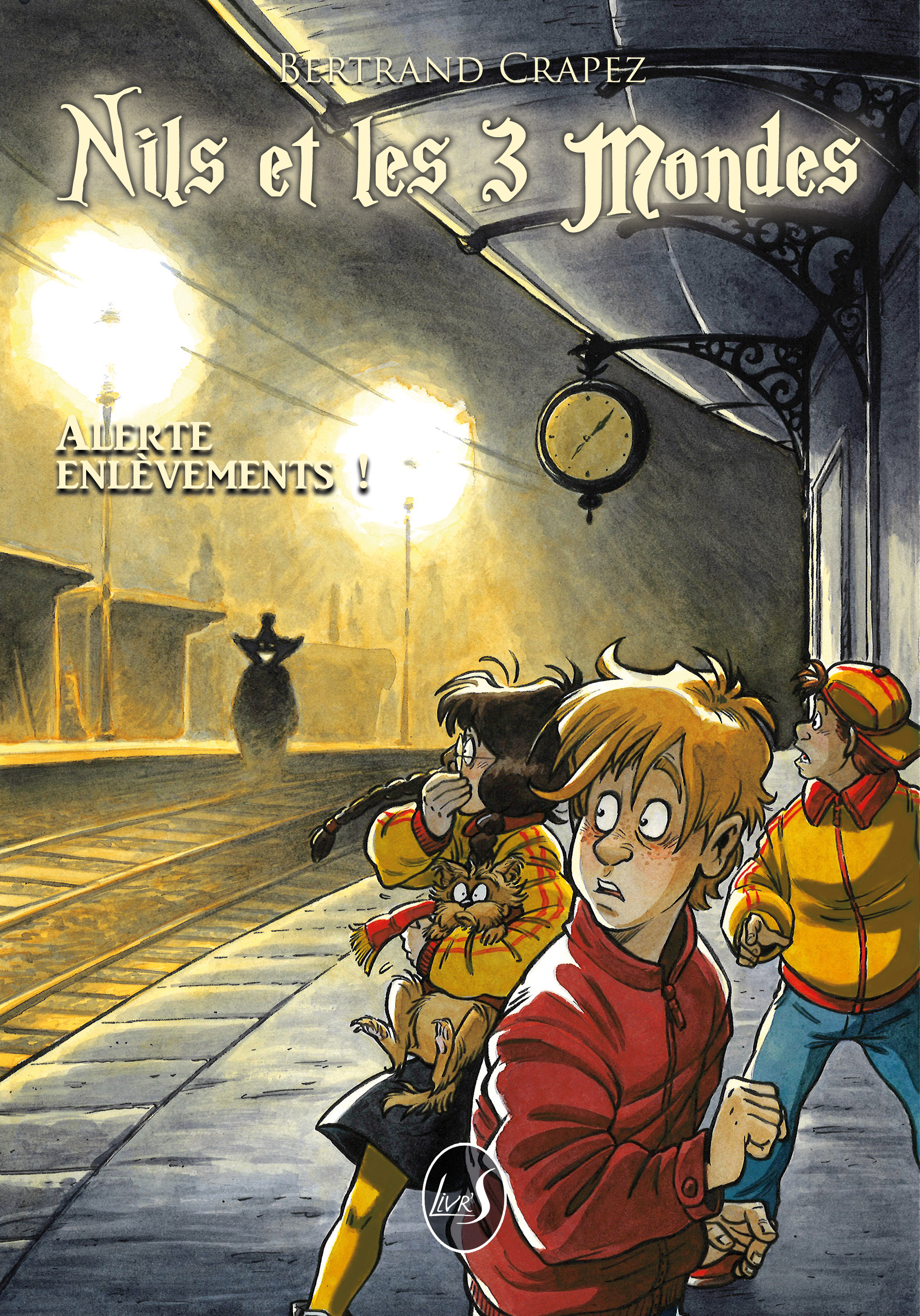 Nils et les 3 Mondes - Alerte enlèvements !