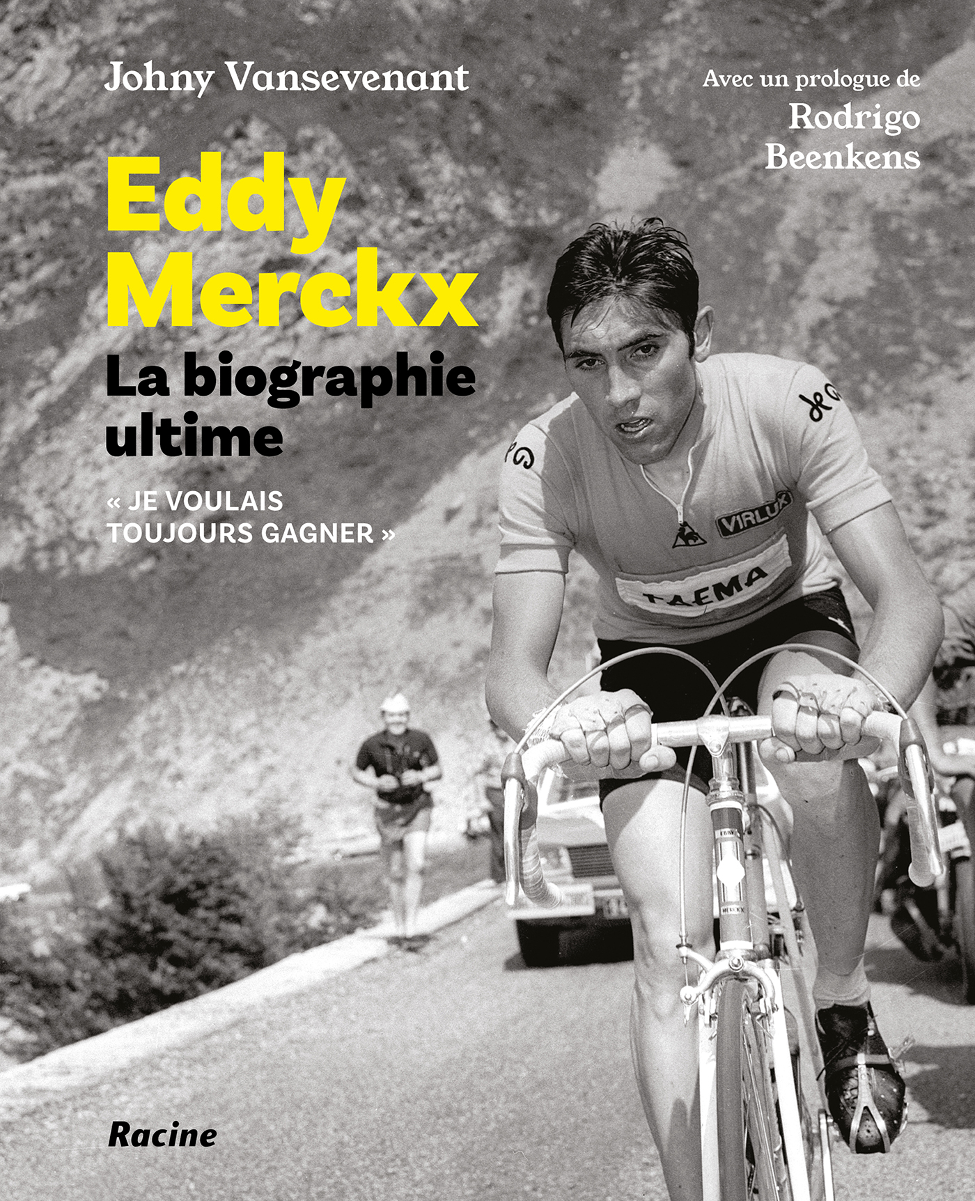 Eddy Merckx, la biographie ultime