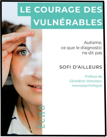Le courage des vulnérables
