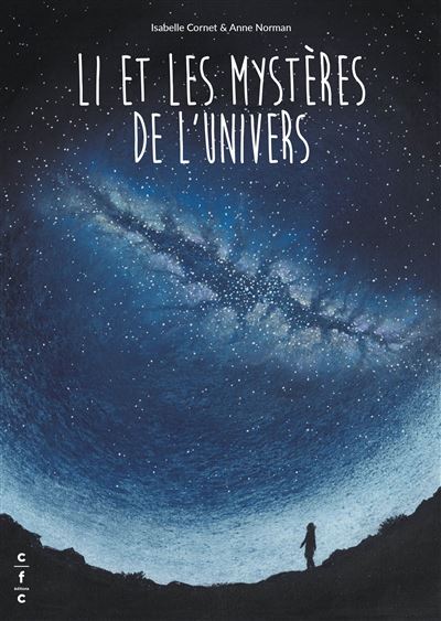 Li et les mystères de l'Univers / Li and the mysteries of the Universe