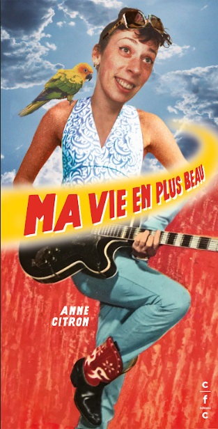 Ma vie en plus beau