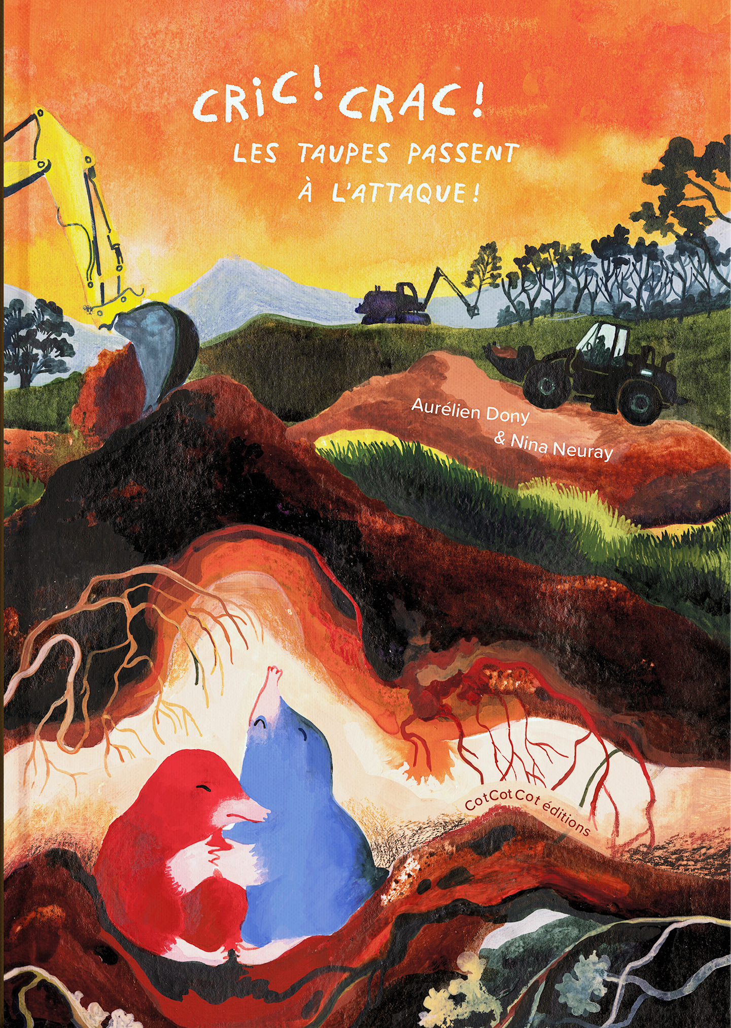 CRIC ! CRAC ! Les taupes passent à l'attaque !