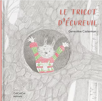 Le tricot d'Écureuil / Squirrel's Knitting