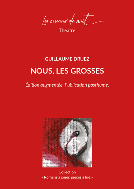 Nous, les grosses - édition augmentée, publication posthume.
