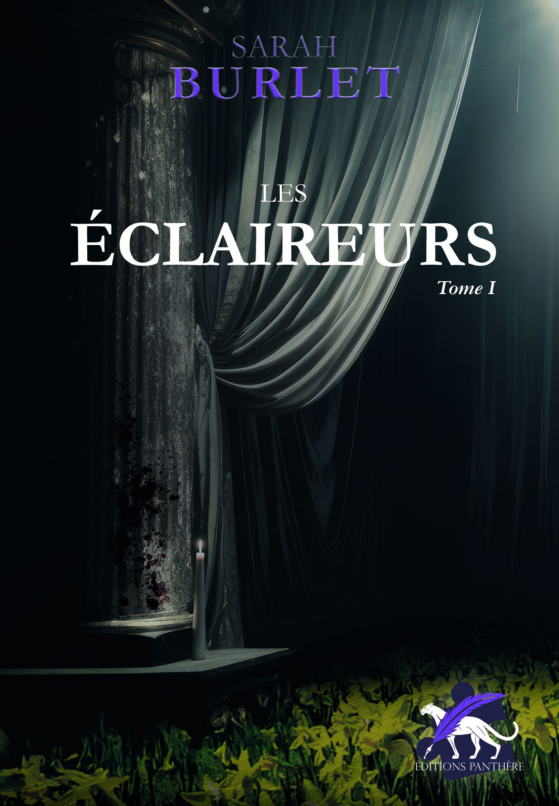 Trilogie Brindeau ? Tome I : Les Éclaireurs / The Brindeau Trilogy ? Vol. I : The Lighters