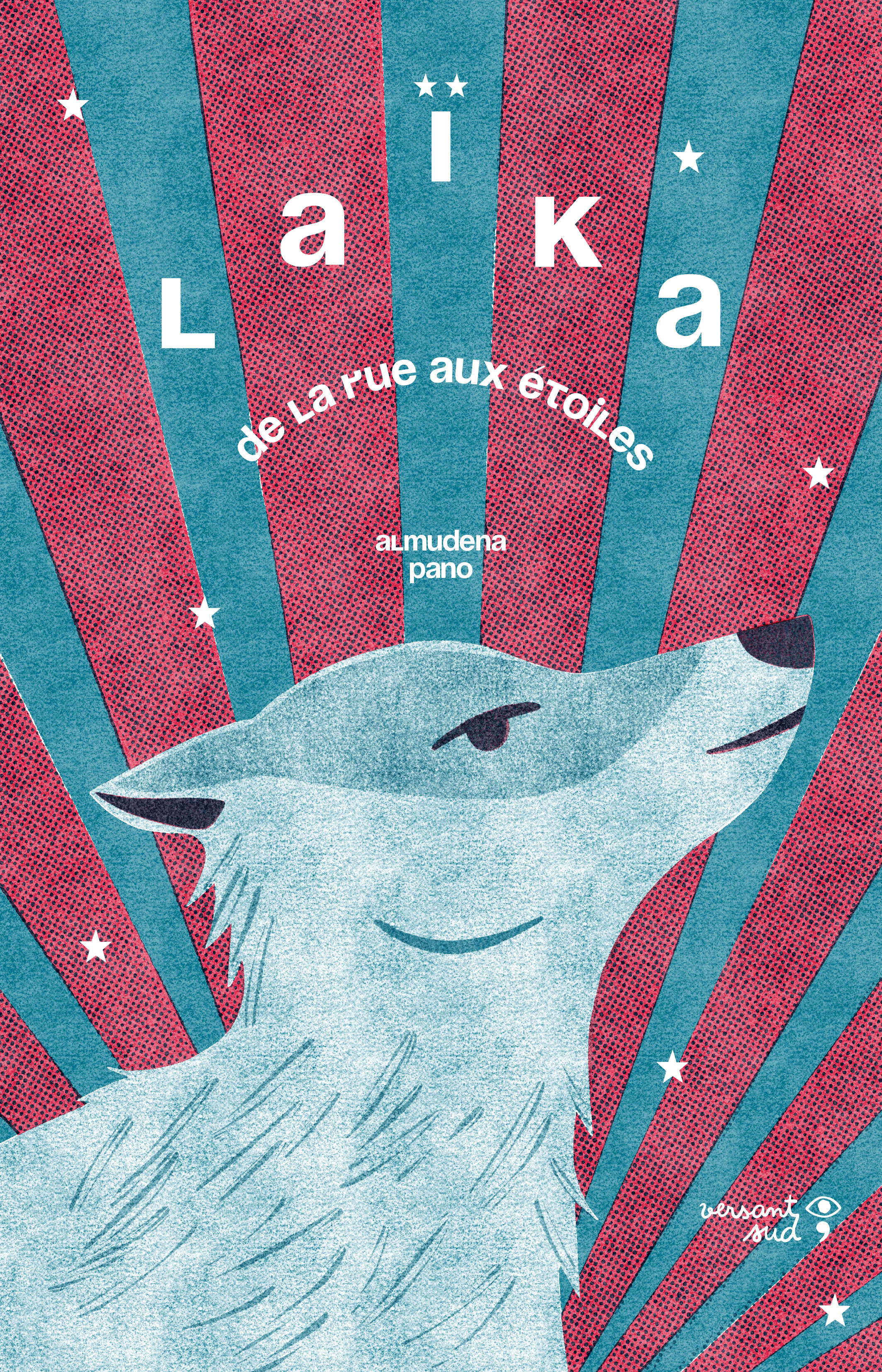 Laïka. From the street to the stars